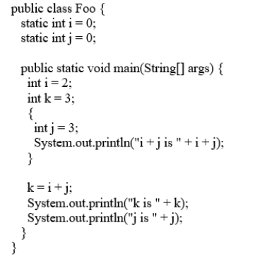 What is the printout for the third print statement in the main method? A. j is 3 B. j is 2 C) j is 1 D) j is 0