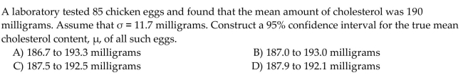 Find the confidence interval specified.