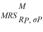 Mel and Christy are co-workers with different risk attitudes. Both have investments in the stock market and hold U.S. Treasury securities (which provide the risk free rate of return). Mel's marginal rate of substitution of return for risk ( <sup> </sup>/<sub> </sub>MU<sub> </sub>R<sub>P</sub>, σ<sub>P</sub><sub>) is </sub> <sub> </sub> <sub> </sub>= where RP is the individual's portfolio rate of return and σ<sub>P</sub> is the individual's portfolio risk. Christy's = . Each co-worker's budget constraint is R<sub>P</sub><sub> =</sub> R<sub>F</sub> + σ<sub>P</sub>, where R<sub>j</sub> is the risk-free rate of return, R<sub>m</sub> is the stock market rate of return, and σ<sub>m</sub> is the stock market risk. Solve for each co-worker's optimal portfolio rate of return as a function of R<sub>j</sub>, R<sub>m</sub>, and σ<sub>m</sub>.