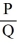 <strong>Which of the following represents the price elasticity of demand?</strong> A)   B) (   ) + (   ) C) (   ) × (   ) D) (   ) - (   ) <div style=padding-top: 35px> 