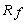 <strong>According to the capital asset pricing model, the expected return on asset j, , equals</strong> A) - × ( - ). B) - + ( - ). C) + - ( - ). D) + × ( - ).