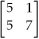 <strong>Add the matrices + </strong> A) B) C) D) E)cannot be added