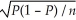 <strong>Suppose that you want to test H<sub>0</sub> : P = 0.25 against H<sub>1</sub>: P ≠ 0.25.The test statistic is:</strong> A)(   - P<sub>0</sub>)/   B)(p - P<sub>0</sub>)/   C)(   - P<sub>0</sub>)/   D)(p - P<sub>0</sub>)/ [(P<sub>0</sub>)(1 - P<sub>0</sub>)/ n] <div style=padding-top: 35px> 