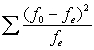 <strong>The chi-square statistic is given by ________.</strong> A) = B) = C) = D) =