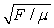 <strong>The speed of a wave pulse on a string depends on the tension, F, in the string and the mass per unit length, μ, of the string. Tension has SI units of kg · m · s<sup>-2</sup> and the mass per unit length has SI units of kg · m<sup>-1</sup>. What combination of F and μ must the speed of the wave be proportional to?</strong> A) F / μ B) μ / F C) D) E)