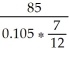 I = $85; r = 0.105; t = P = = = $1387.76