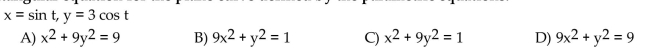 Find a rectangular equation for the plane curve defined by the parametric equations.  <div style=padding-top: 35px> 