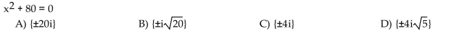 Solve the quadratic equation and express all nonreal complex solutions in terms of i.  <div style=padding-top: 35px> 