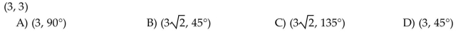The rectangular coordinates of a point are given. Express the point in polar coordinates with    <div style=padding-top: 35px> 
