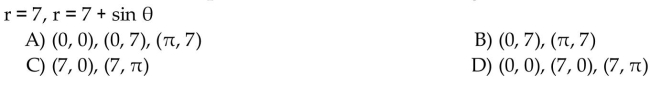 Find the polar coordinates of the point(s)of intersection of the given curves for 0    <div style=padding-top: 35px> 