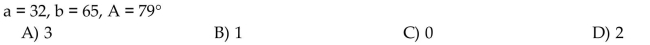 Determine the number of triangles ABC possible with the given parts.  <div style=padding-top: 35px> 