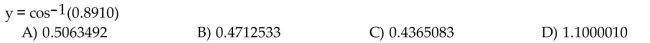 Use a calculator to give the real number value. Round the answer to 7 decimal places.  <div style=padding-top: 35px> 