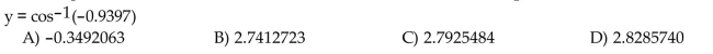 Use a calculator to give the real number value. Round the answer to 7 decimal places.  <div style=padding-top: 35px> 