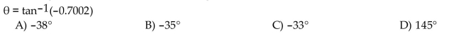 Use a calculator to give the value to the nearest degree.  <div style=padding-top: 35px> 