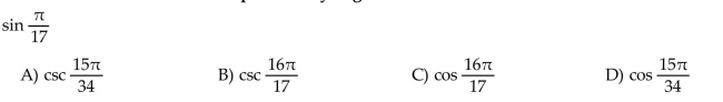 Write in terms of the cofunction of a complementary angle.  <div style=padding-top: 35px> 
