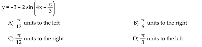 Find the phase shift of the function.  <div style=padding-top: 35px> 