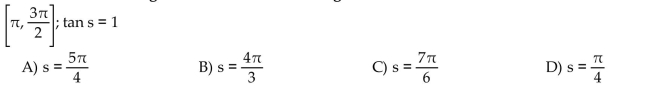 Find the exact value of s in the given interval that has the given circular function value.  <div style=padding-top: 35px> 