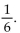 <strong>Provide an appropriate response. When a balanced die is rolled, the probability that a four will appear is   Which of the following statements is a reasonable conclusion?  </strong> A)C only B)A and B C)B and C D)B only E)All of them <div style=padding-top: 35px> 