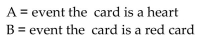 Provide an appropriate response. A card is selected at random from a standard deck of 52 cards. Let   Which of the following is (are)true?  <div style=padding-top: 35px> 