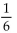 <strong>Provide an appropriate response. When a balanced die is rolled, the probability that a six will appear is   . Suppose that you have just rolled the die five times without getting a six. What is the probability that you will get a six on The next roll of the die?</strong> A)1 B)Greater than   but less than 1 C)   D)0 <div style=padding-top: 35px> 