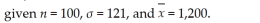 Determine the 90% confidence interval estimate for the population mean of a normal distribution  