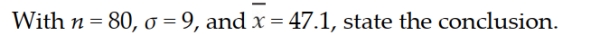 For the following hypothesis test:  
