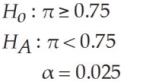For the following hypothesis test With n = 100 and p = 0.66, state the decision rule in terms of the critical value of the test statistic