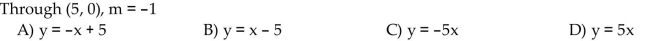 Find an equation in slope-intercept form (where possible) for the line.