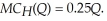 Ron owns an automotive repair center. Ron provides high quality automotive repair. The market price for high quality service is $225 while the market price for standard service is $150. Currently, Ron only has a reputation for providing standard service. Ron's marginal cost function of providing high quality service is: Ron's marginal cost function of providing standard service is: Butch's Marketing has told Ron that if he hires Butch's firm to advertise and market Ron's high quality services, consumers will pay him the high quality service market price providing he delivers that quality. What is the most amount of money Ron is willing to pay for Butch's services?