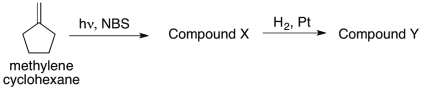 Methylenecyclopentane (below) can be exposed to allylic bromination conditions to give multiple regioisomeric compounds, including Compound X. Compound X can then be hydrogenated to give Compound Y, which has only 4 distinct resonances in the (proton-decoupled) <sup>13</sup>C NMR spectrum. What are the structures of compounds X and Y?