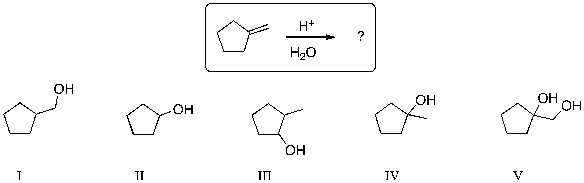 <strong>The expected major product of the following reaction is: </strong> A) I B) II C) III D) IV E) V