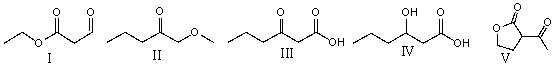 <strong>Which of the following compounds have both a ketone and an ester functional group? </strong> A) I B) II C) III D) IV E) V