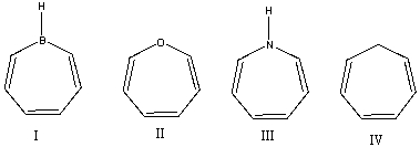 <strong>Which one of the following compounds is aromatic? </strong> A)I B)II C)III D)IV
