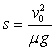 <strong>A bullet of mass m is fired at speed v<sub>0</sub> into a wooden block of mass M.The bullet instantaneously comes to rest in the block.The block with the embedded bullet slides along a horizontal surface with a coefficient of kinetic friction \mu . Which one of the following expressions determines how far the block slides before it comes to rest (the magnitude of displacement s in the figure)?</strong> A) B) C) D) E)