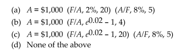 Suppose you deposit $1,000 at the end of each quarter for 5 years at an interest of 8% compounded continuously. What equal end-of-year deposit over 5 years would accumulate the same amount at the end of 5 years under the same interest compounding (8%, compounded continuously)? To answer the question, which of the following is correct?