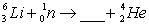 <strong>Predict the other product of the following nuclear transformation. </strong> A) B) C) D) E)
