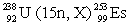 <strong>In the following reaction, identify X. </strong> A)7 \beta B)3 \alpha C)4n D) E)15p