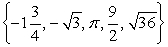 <strong>Use the following to answer questions : List all the numbers in the set that are elements of H.</strong> A) B) C) D)