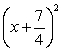 <strong>Fill in the blank so the result is a perfect square trinomial, then factor into a binomial square. x<sup>2</sup> + 7x + _____</strong> A) ; B) 49; (x + 7)<sup>2</sup> C) ; D) ;