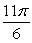 <strong>Without using a calculator, find the value of t in [0, 2π) that corresponds to tan t = with t in QIV.</strong> A) B) C) D)