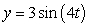 <strong>The graph below is of the form y = A sin(Bt). Use the characteristics illustrated to determine its equation. </strong> A) B) C) D)