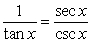 <strong>Starting with the ratio identity given, use substitution and fundamental identities to write a new identity belonging to the ratio family. </strong> A) B) C) D)