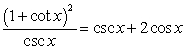 Verify the equation is an identity using special products and fundamental identities.