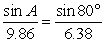 <strong>Assume the law of sines is being applied to solve a triangle. Solve for A (if possible), then determine if a second angle (0° < \theta < 180°) exists that also satisfies the proportion. Round to the nearest tenth of a degree. </strong> A) 41.1° B) 41.1°, 138.9° C) 41.7°, 138.3° D) not possible