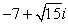 <strong>Convert the complex number to rectangular form. </strong> A) B) C) D)