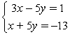 <strong>Substitute the x- and y-values indicated by the ordered pair (-3, -2) to determine if it solves the system. </strong> A) Yes B) No
