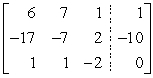 <strong>Form the augmented matrix, then name the diagonal entries of the coefficient matrix. </strong> A) Diagonal entries 6, -7, 2 B) Diagonal entries 6, -7, -2 C) Diagonal entries 6, -7, -2 D) Diagonal entries 6, -7, 2