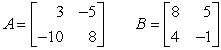 Perform the indicated operation, if possible. Do not use a calculator. If the operation cannot be completed, state why. A + B