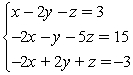 For the system below, form the matrix equation AX = B. Compute the determinant of the coefficient matrix and determine if you can proceed. If possible, solve the system using the matrix equation.