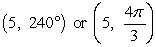 <strong>Convert from rectangular coordinates to polar coordinates. A diagram may help. </strong> A) B) C) D)